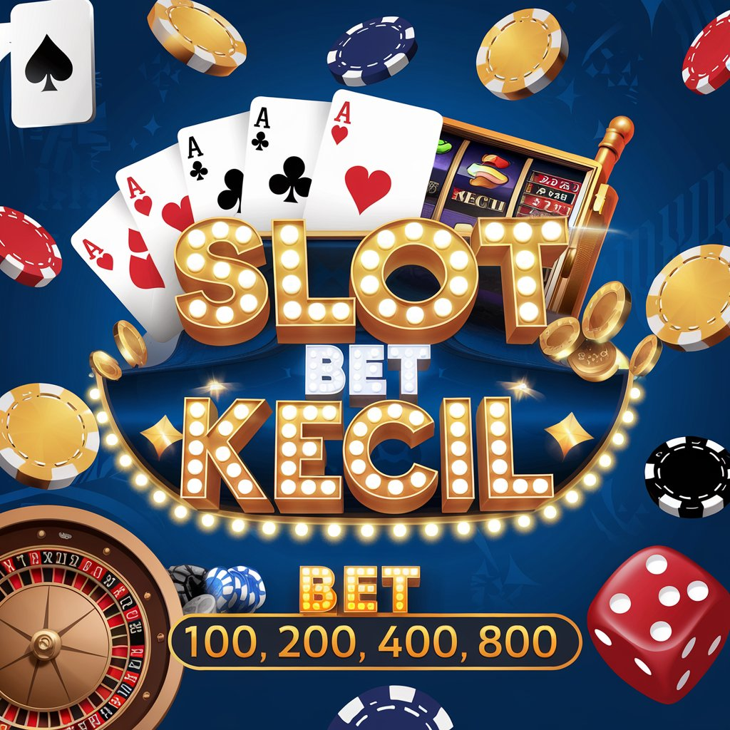 Tips Penting dalam Memilih Situs Slot Bet Kecil yang Aman